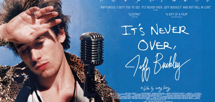 Cinema: It’s Never Over, Jeff Buckley